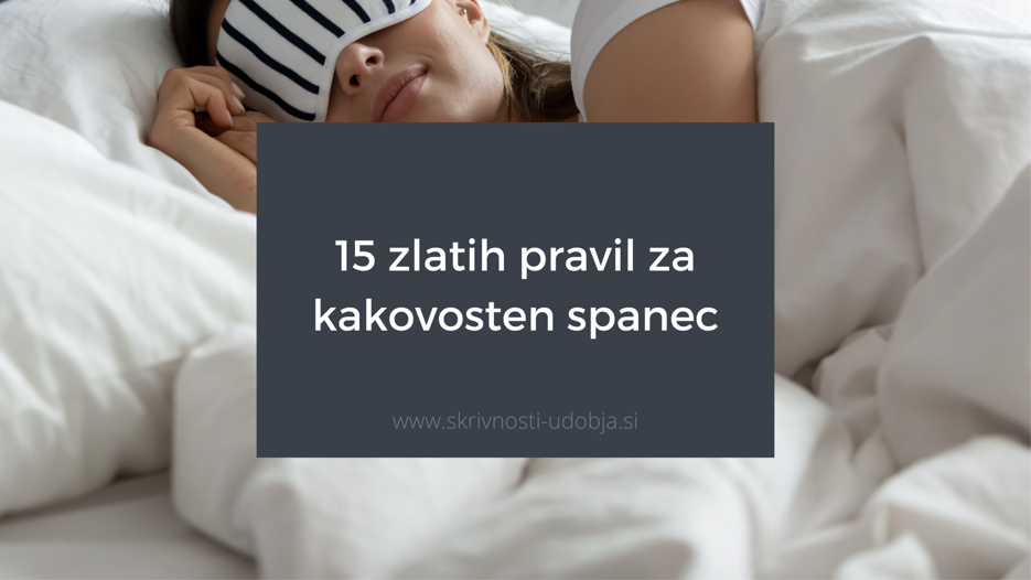 15 zlatih pravil za kakovosten spanec